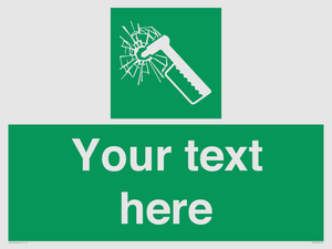 Custom sign safe condition emergency hammer